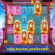 coin master acelerador